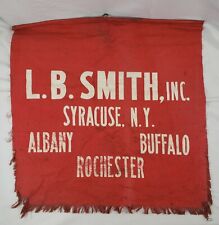 Vintage Cloth Advertising Banner Truck L.B. Smith Syracuse NY Load Safety Flag picture