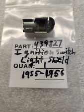 1955 - 1956 Packard Ignition Switch Bezel Light Shield - 439827 picture
