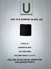 CADILLAC XLR BUMPER BLANK PART# 12335690 picture