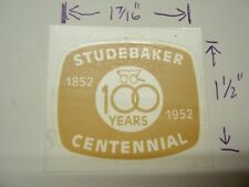 Vintage NOS Studebaker Window Sticker 100 Years Centennial Anniversary 1852-1952 picture