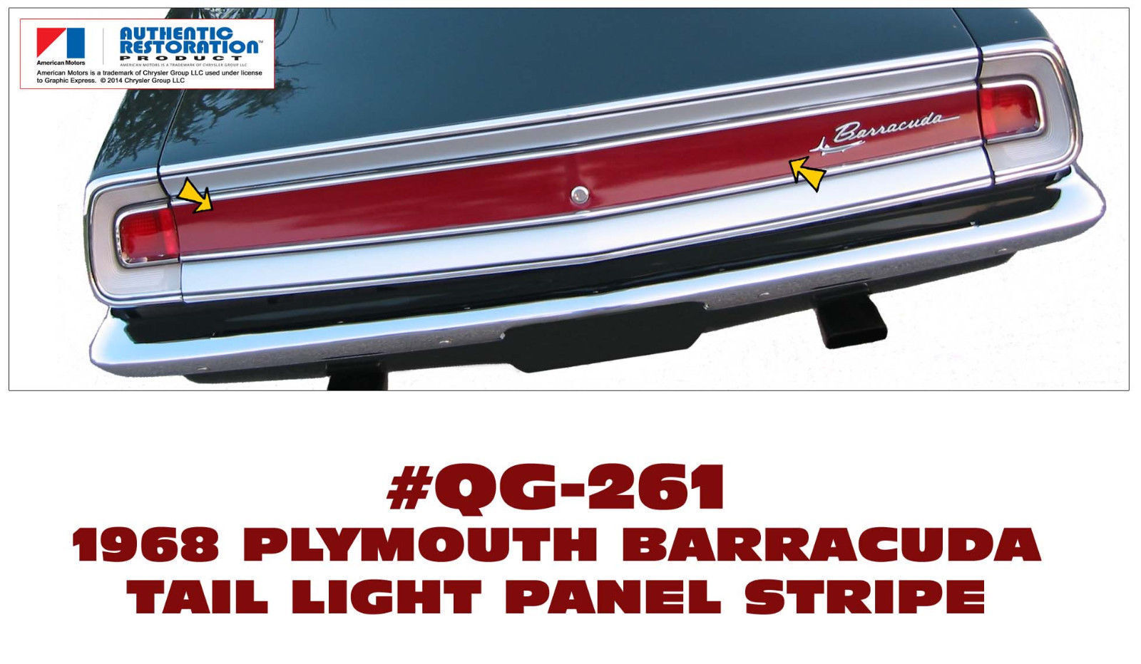 GE-QG-261 1968 PLYMOUTH BARRACUDA - REAR TAIL LIGHT PANEL STRIPE - LICENSED