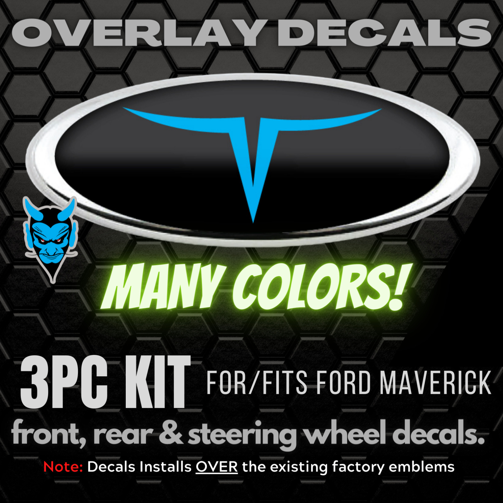 NEW FITS 2022 Ford Maverick Truck OVERLAY Decals Front, Rear and Steering Wheel