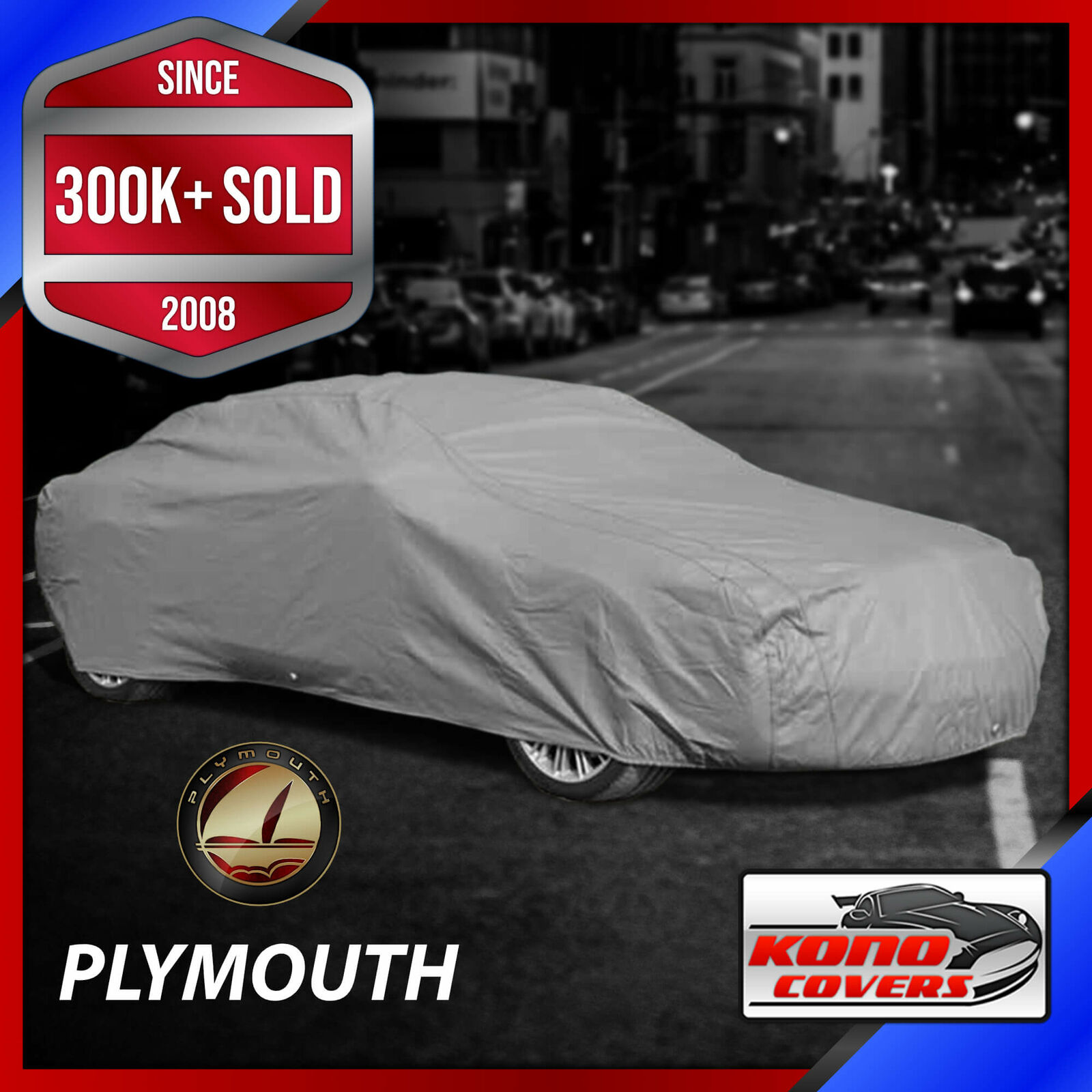 PLYMOUTH [OUTDOOR] CAR COVER ?Weatherproof ?100% Full Warranty ?CUSTOM ?FIT