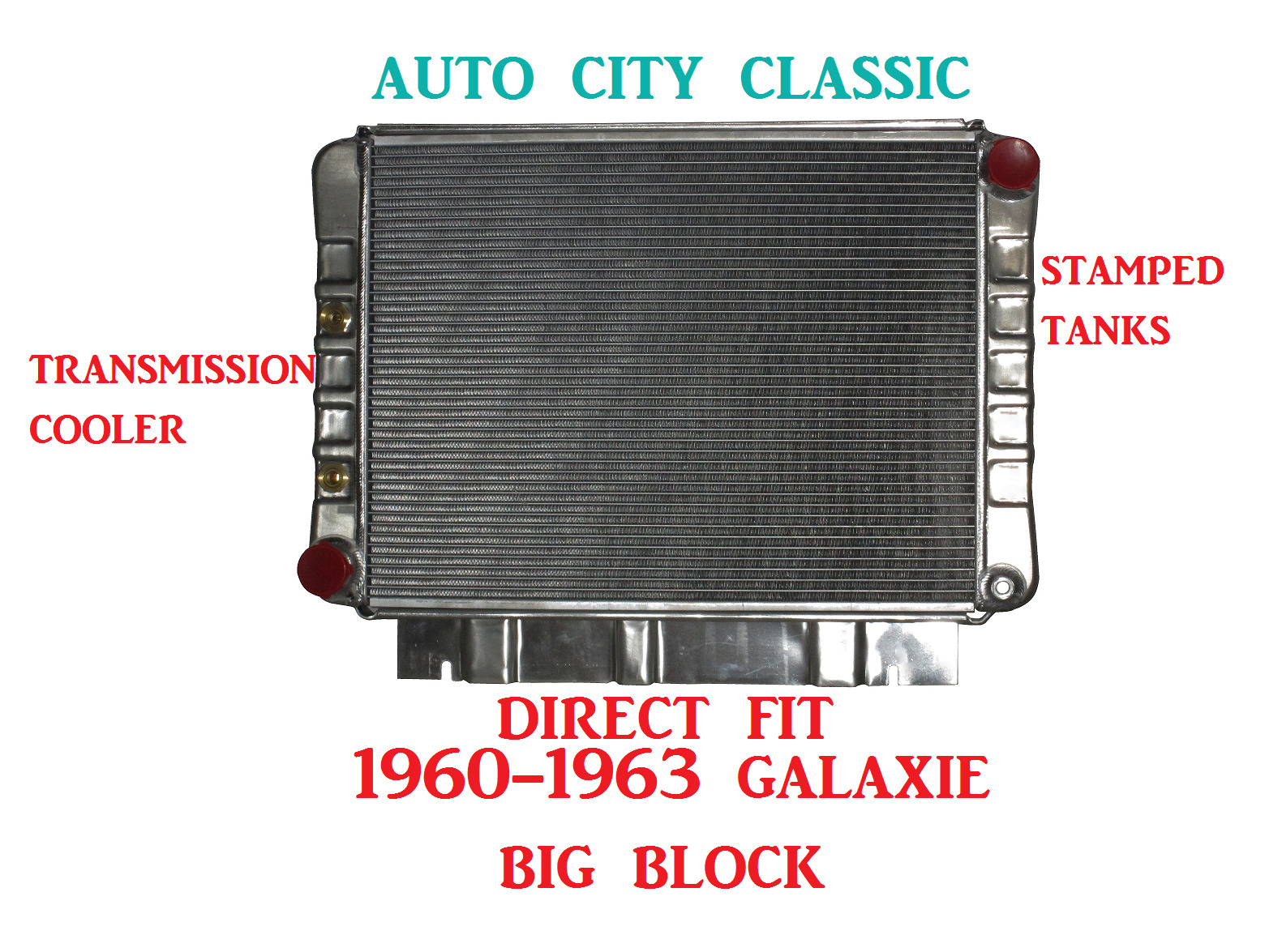 1960-1963 Ford Galaxie Radiator Aluminum Big Block