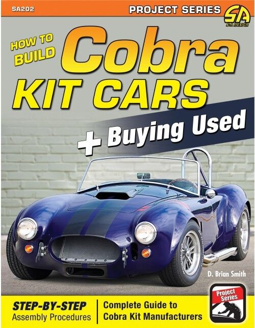 How to Build Cobra Kit Cars + Buying Used-step-by-step building-BRAND NEW Book