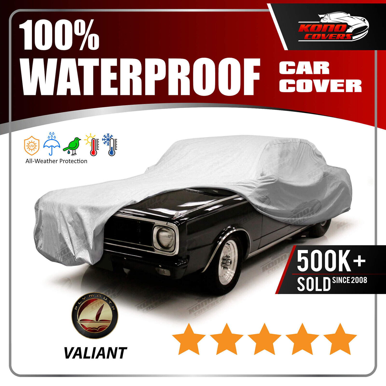 PLYMOUTH VALIANT 2-Door 1963-1966 CAR COVER - 100% Waterproof 100% Breathable