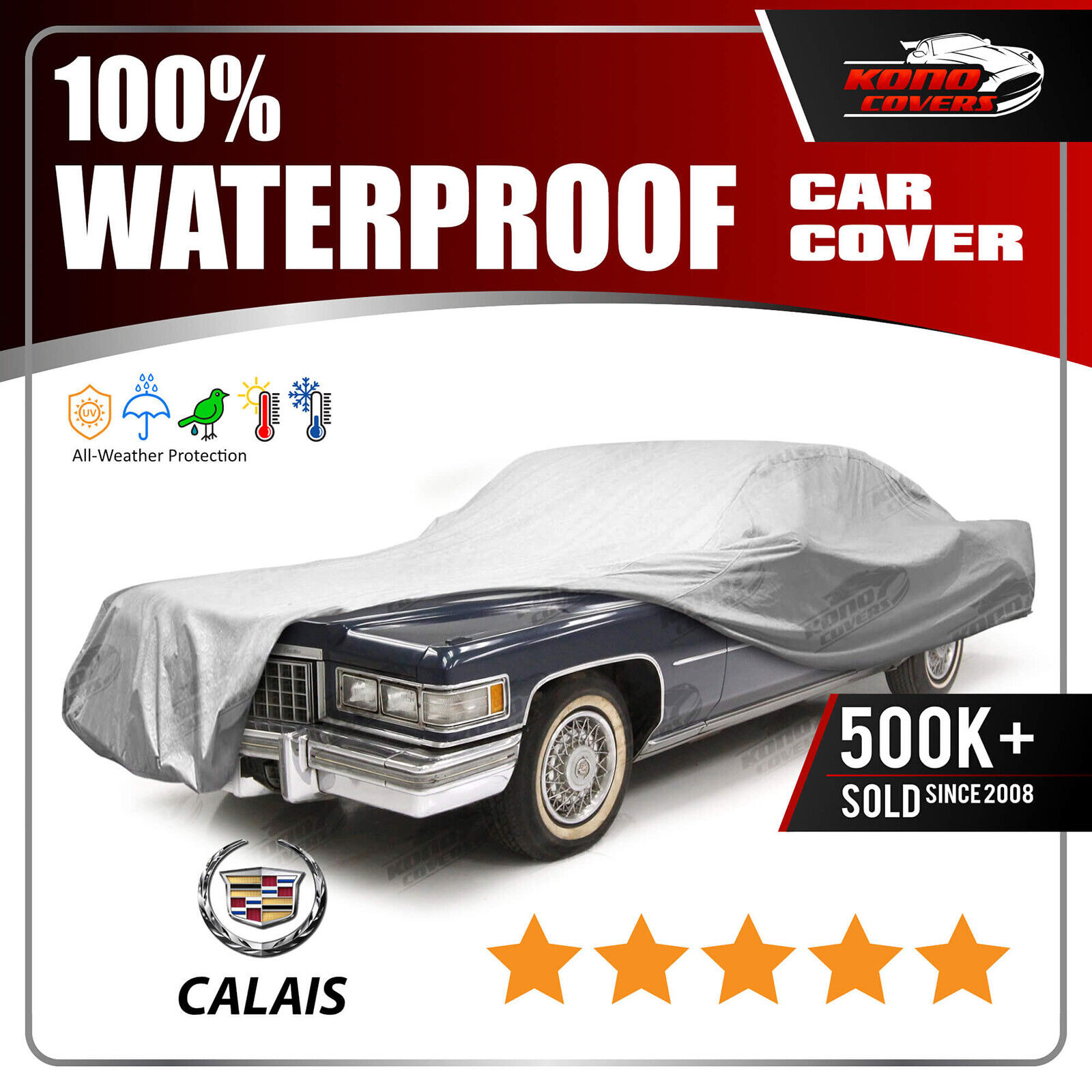 [CADILLAC CALAIS] CAR COVER - Ultimate Full Custom-Fit All Weather Protect