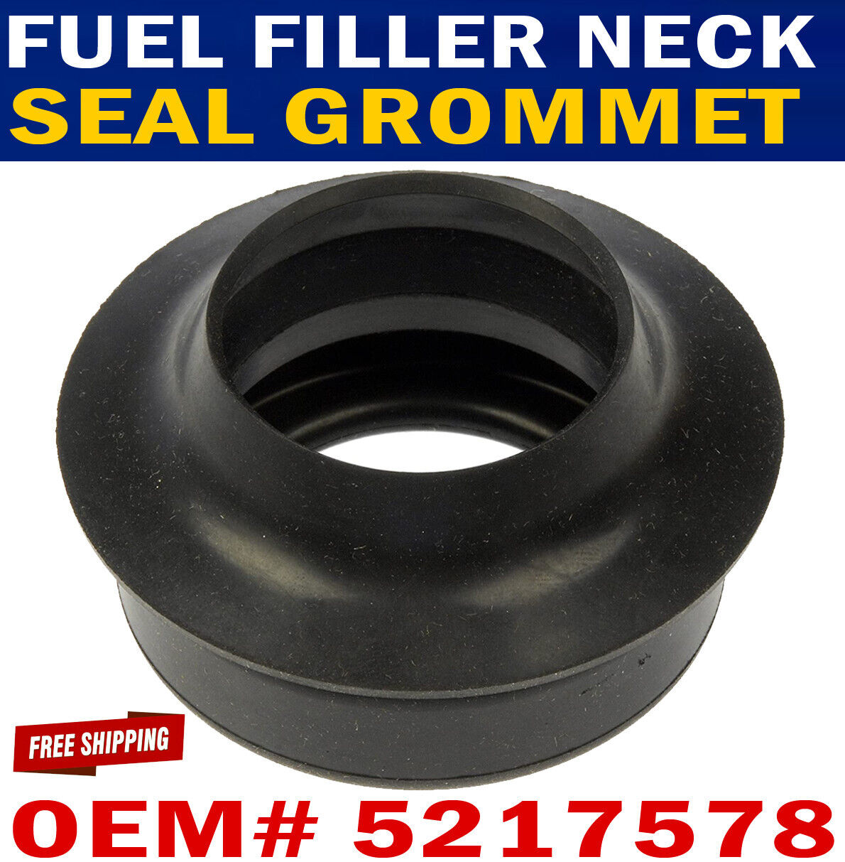 Fuel Gas Tank Filler Neck Grommet Seal for Chrysler Dodge Plymouth MOPAR 5217578