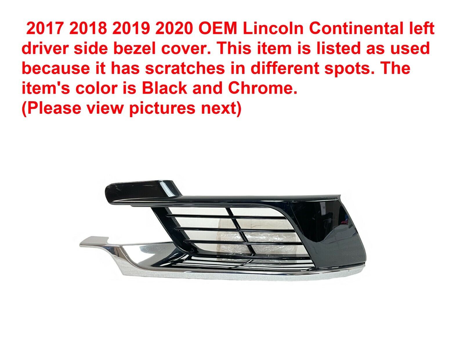 2017 2018 2019 2020 Lincoln Continental left side bezel cover  