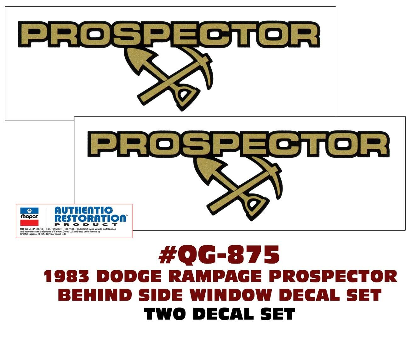SP QG-875 1983 DODGE RAMPAGE 2.2 - PROSPECTOR SIDE DECAL SET - TWO DECALS