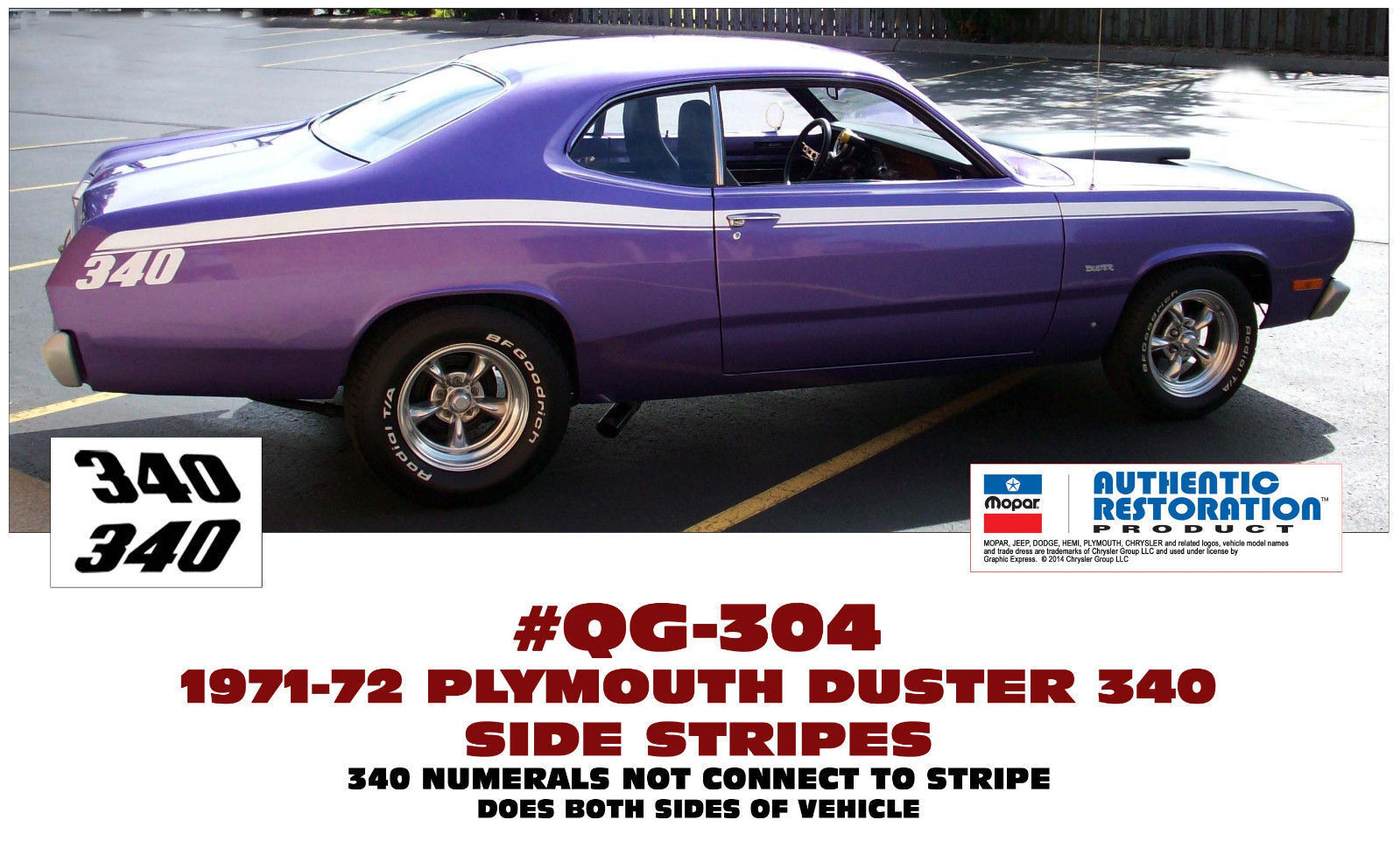 GE-QG-304 1972 PLYMOUTH DUSTER 340 - SIDE STRIPE KIT - NOT CONNECTED - LICENSED